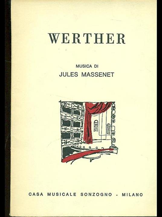 Werther - Jules Massenet - 6