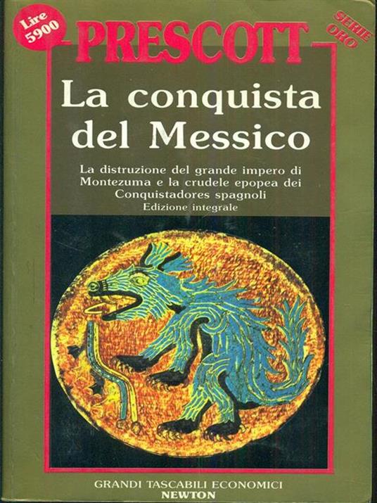 La conquista del Messico - William H. Prescott - copertina