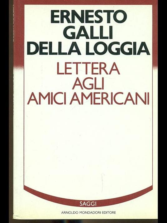 Lettera agli amici americani - Ernesto Galli Della Loggia - copertina