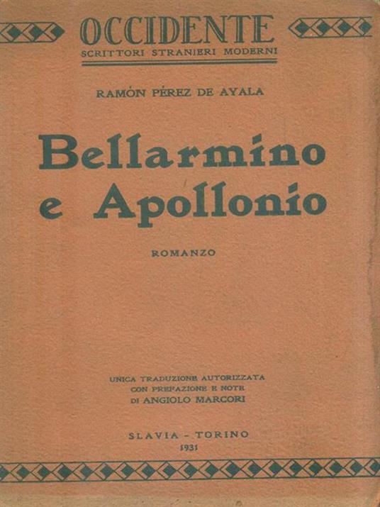 Bellarmino e Apollonio - Ramon Perez de Ayala - 2