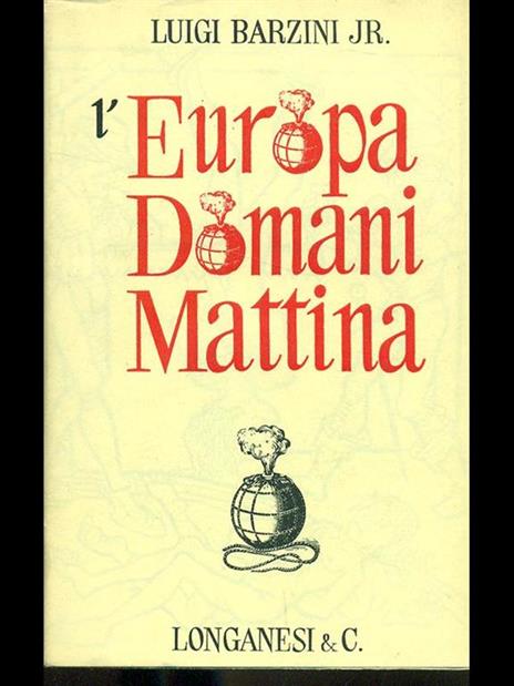 L' Europa domani mattina - Luigi Barzini - 4