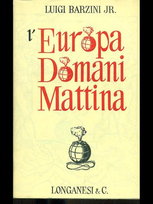 L' Europa domani mattina - Luigi Barzini - 4