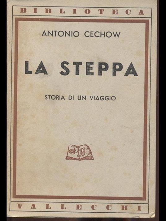 La steppa. Storia di un viaggio - Anton Cechov - 3