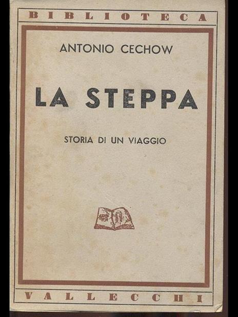La steppa. Storia di un viaggio - Anton Cechov - 2