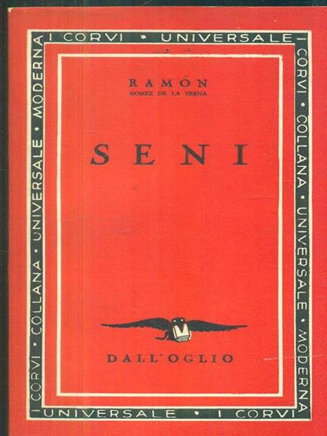 Seni - Ramon Gomez de la Serna - copertina