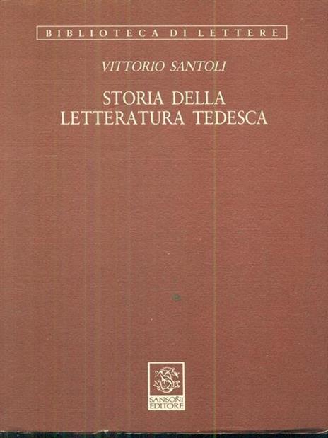 Storia della letteratura Tedesca - Vittorio Santoli - copertina