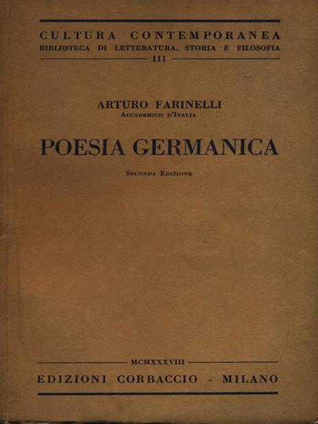 Poesia Germanica - Arturo Farinelli - 2
