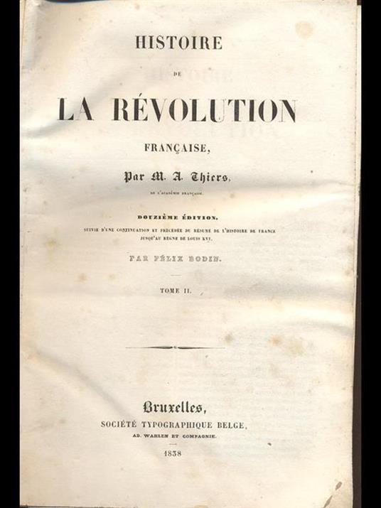 Histoire de la Revolution française - Adolphe Thiers - 10