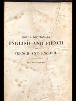 Royal Dictionary English and French. French and English