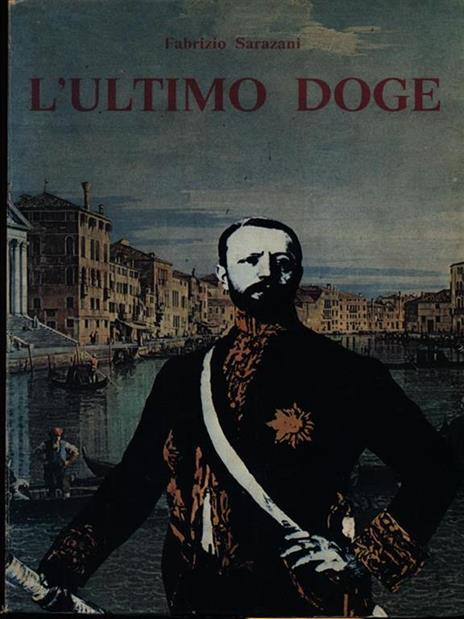 L' ultimo Doge - Fabrizio Sarazani - copertina