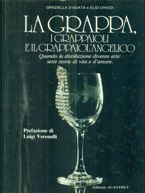 La grappa, i grappaioli e il grappaiol'angelico - copertina