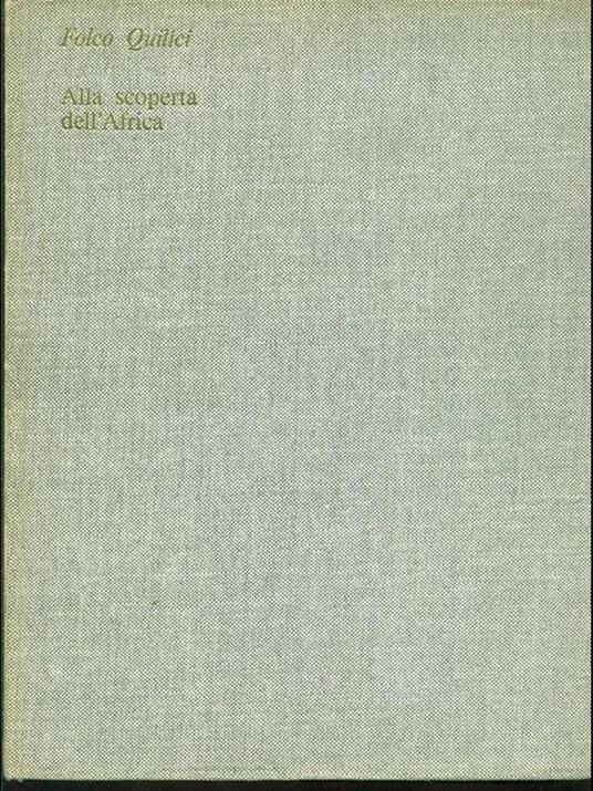 Alla scoperta dell'Africa - Folco Quilici - copertina