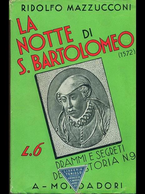 La notte di S. Bartolomeo 1572 - Ridolfo Mazzucconi - 7