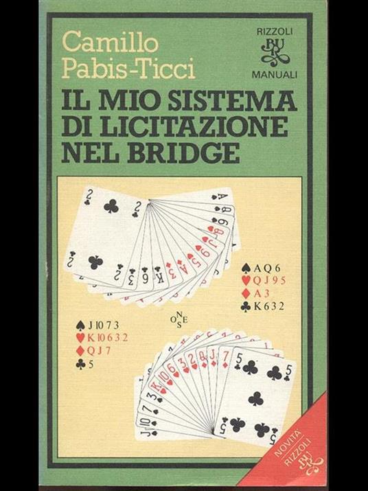 Il mio sistema di licitazione nel bridge - Camillo Pabis-Ticci - 6