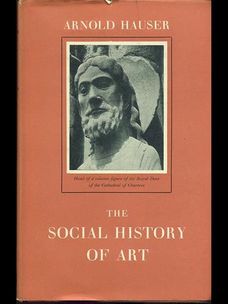 The social history of art - Arnold Hauser - 4