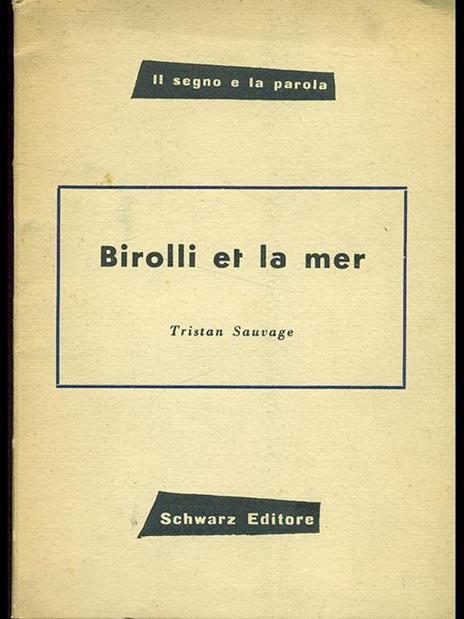 Birolli et la mer - Tristan Sauvage - 7