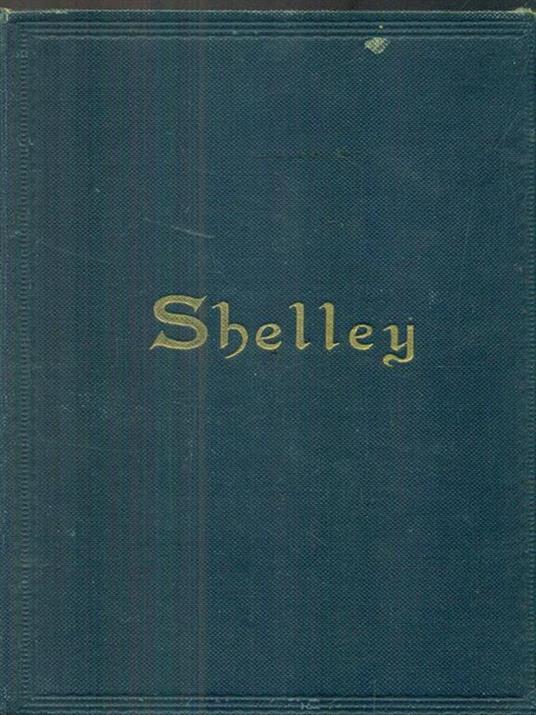 The poetical works of Percy Bysshe Shelley - Thomas Hutchinson - 4