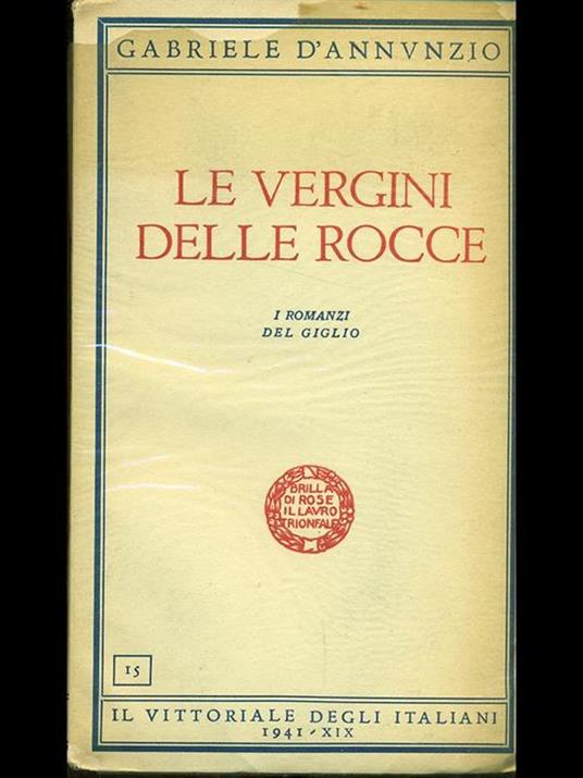 Le vergini delle rocce - Gabriele D'Annunzio - 3