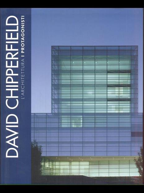L' architettura i Protagnisti David Chipperfield - Giovanni Leoni - 7