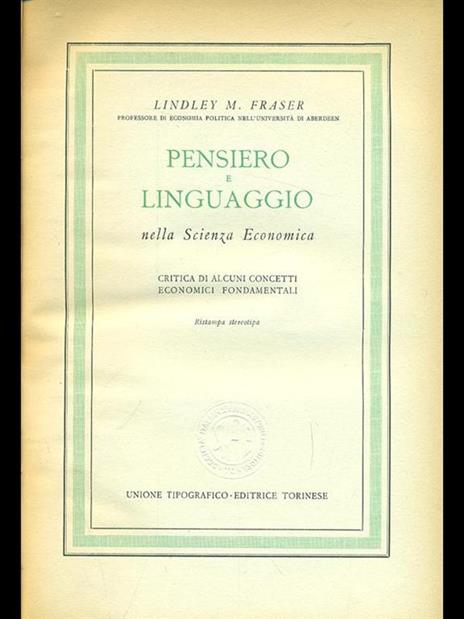 Pensiero e linguaggio nella scienza economica - Lindley M. Fraser - copertina