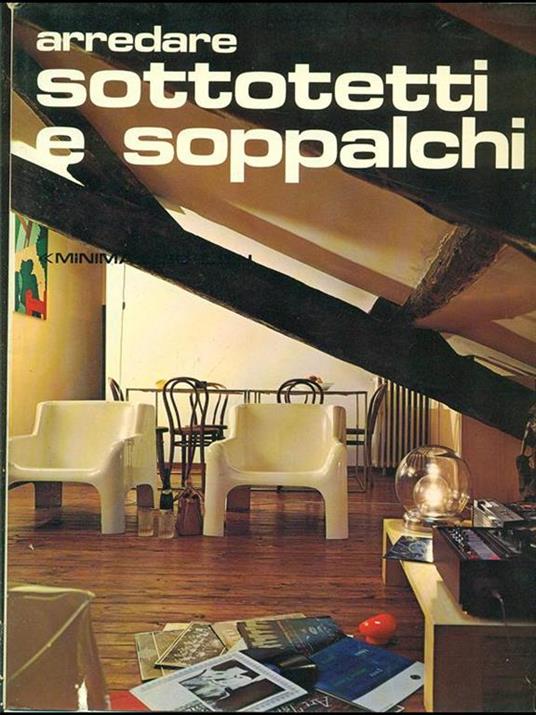 Arredare sottotetti e soppalchi - copertina