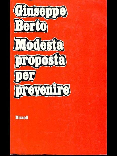 Modesta proposta per prevenire - Giuseppe Berto - copertina