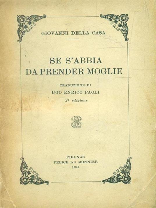 Se s'abbia da prender moglie - Giovanni Della Casa - 9