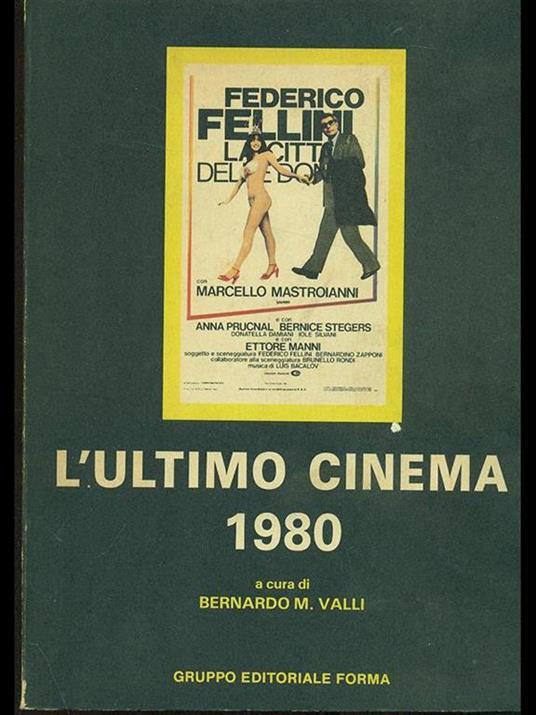 L' ultimo cinema 1980 - Bernardo M. Valli - 6