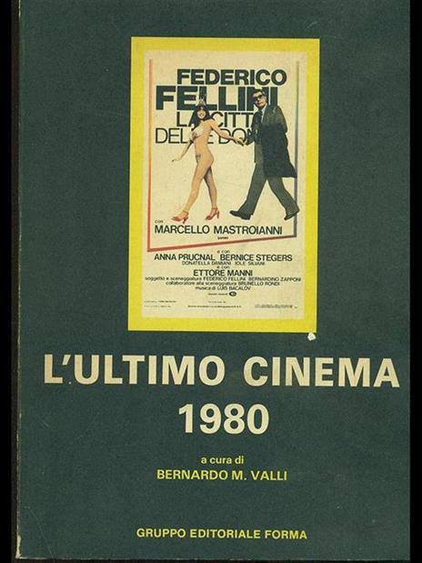 L' ultimo cinema 1980 - Bernardo M. Valli - 4