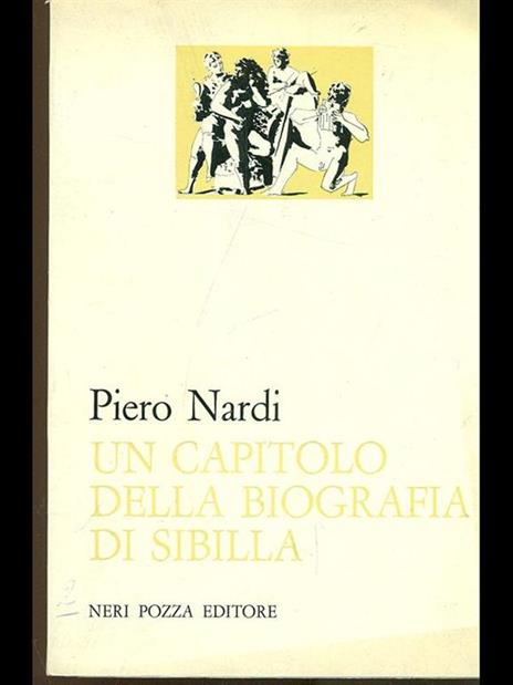 Un capitolo della biografia di Sibilla - Piero Nardi - 5