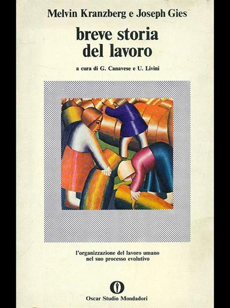 Breve storia del lavoro - Melvin Kranzberg,Joseph Gies - 7