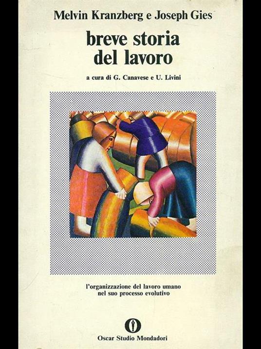 Breve storia del lavoro - Melvin Kranzberg,Joseph Gies - copertina