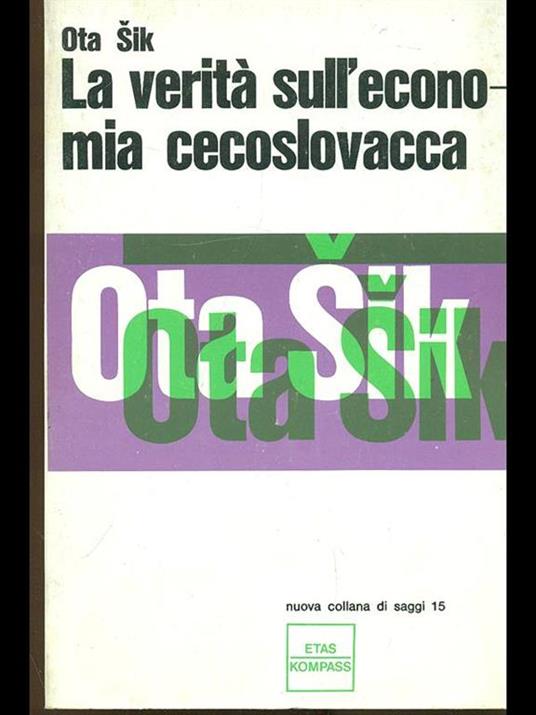 La verità sull'economia cecoslovacca - Ota Sik - copertina