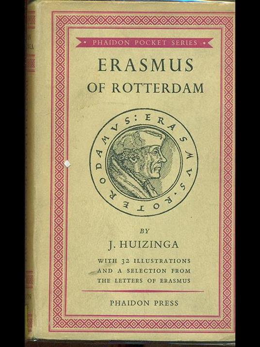 Erasmus of rotterdam - Johan Huizinga - 9