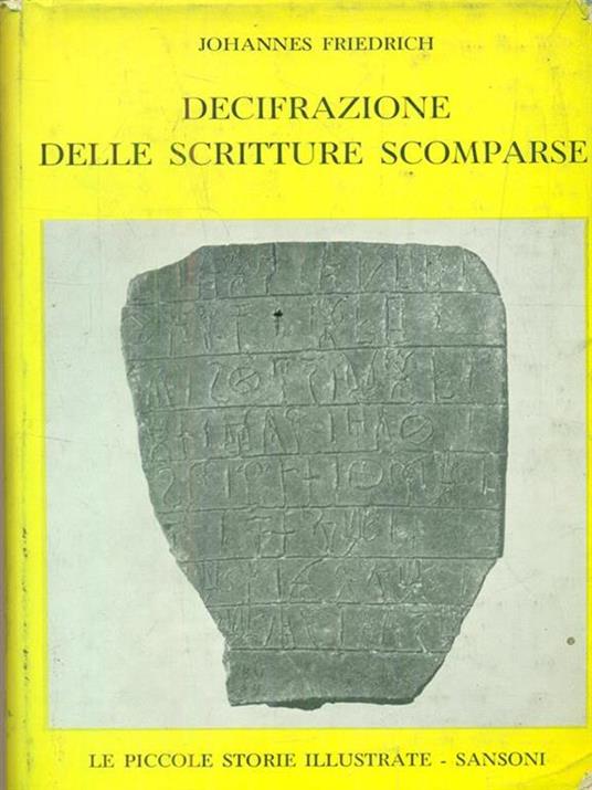 Decifrazione delle scritture scomparse - Johannes Friedrich - 4