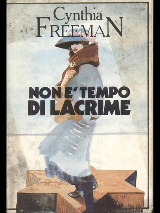 Non é tempo di lacrime - Cynthia Freeman - 3