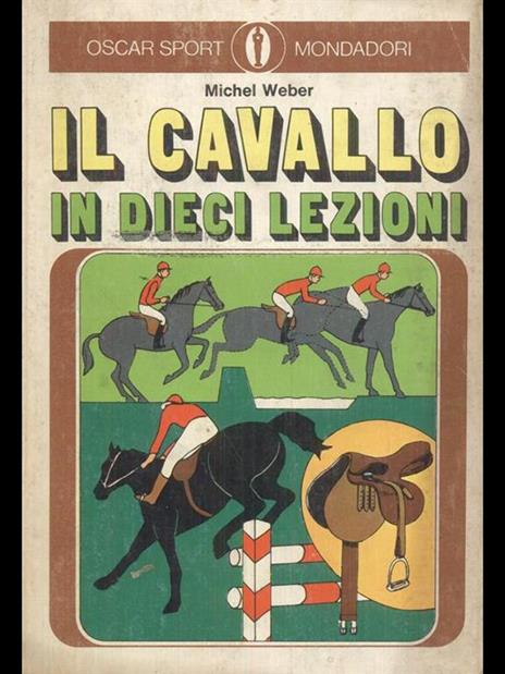 Il cavallo in dieci lezioni - Michell Weber - 3