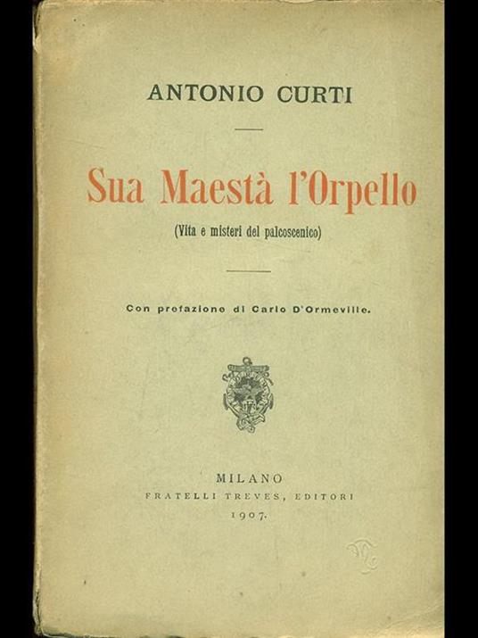 Sua maestà l'orpello - Antonio Curti - 2