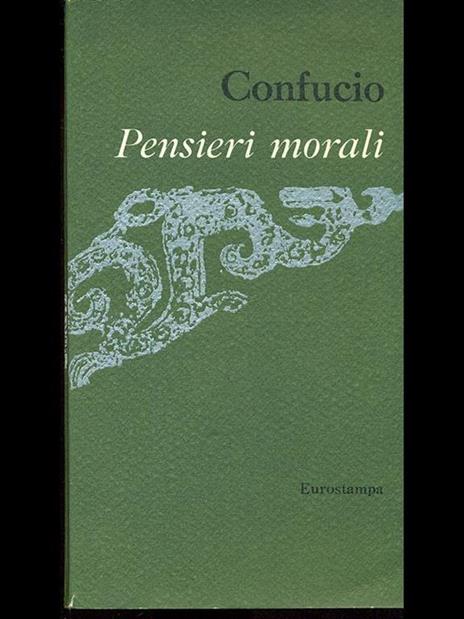 Pensieri morali - Confucio - 8