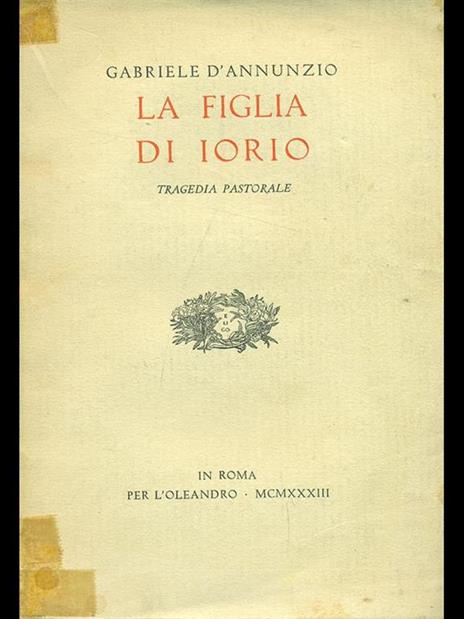 La figlia di Iorio - Gabriele D'Annunzio - 2