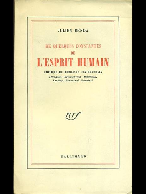 De quelques contantes de l'esprit humain - Julien Benda - 2