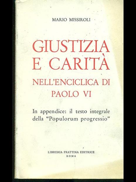 Giustizia e carità nell'enciclica di Paolo VI - Mario Missiroli - 2