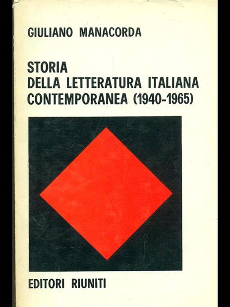 Storia della letteratura italiana contemporanea 1940-1965 - Giuliano Manacorda - copertina