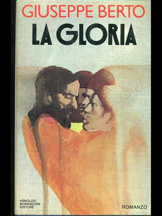 La gloria - Giuseppe Berto - 5