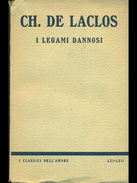 I legami dannosi vol. 1 - Pierre Choderlos de Laclos - copertina