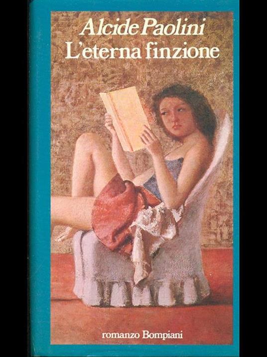 L' eterna finzione - Alcide Paolini - 7