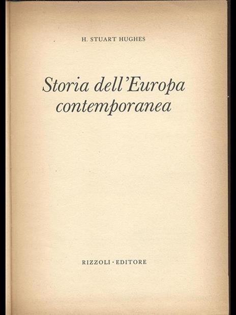 Storia dell'Europa Contemporanea - H. Stuart Hughes - 2