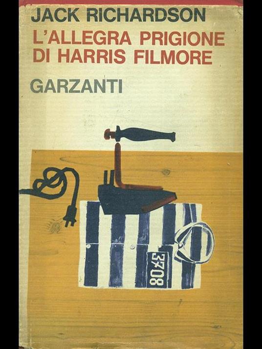 L' allegra prigione di Harris Filmore - Jack Richardson - 8