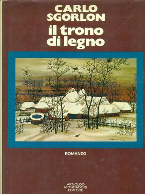 Il trono di legno - Carlo Sgorlon - 2