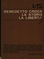 Benedetto Croce, la storia la libert